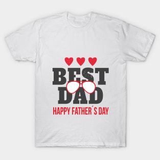 Best Dad Happy Father's Day Funny Gift Father's Day T-Shirt